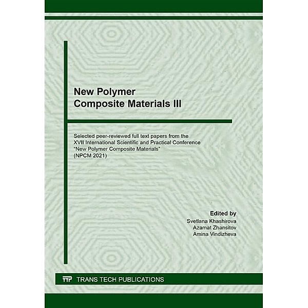 New Polymer Composite Materials III