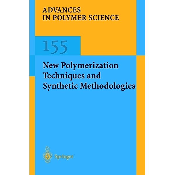 New Polymerization Techniques and Synthetic Methodologies