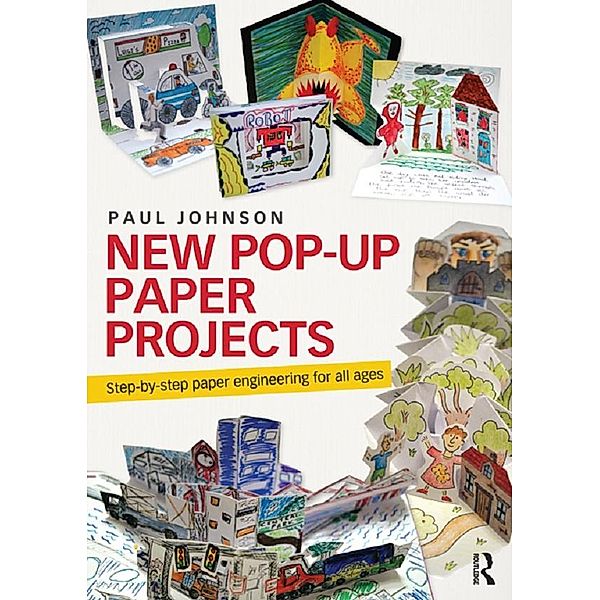New Pop-Up Paper Projects, Paul Johnson