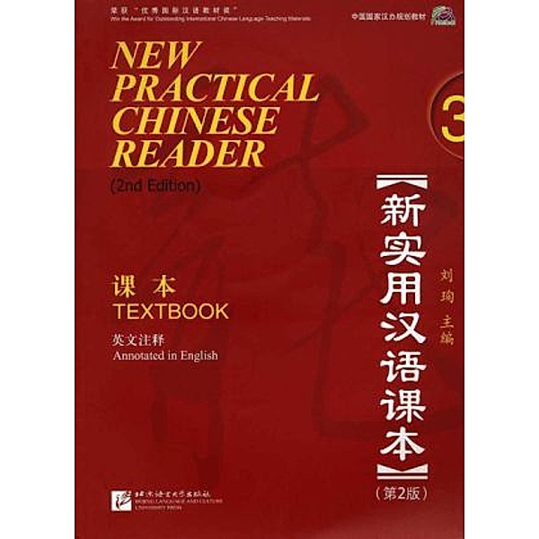 New Practical Chinese Reader 3, Textbook (2. Edition), m. 1 Audio-CD, Xun Liu