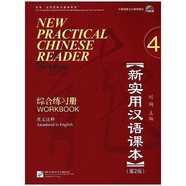 New Practical Chinese Reader 4, Workbooi  (2. Edition), m. 1 Audio-CD, Xun Liu
