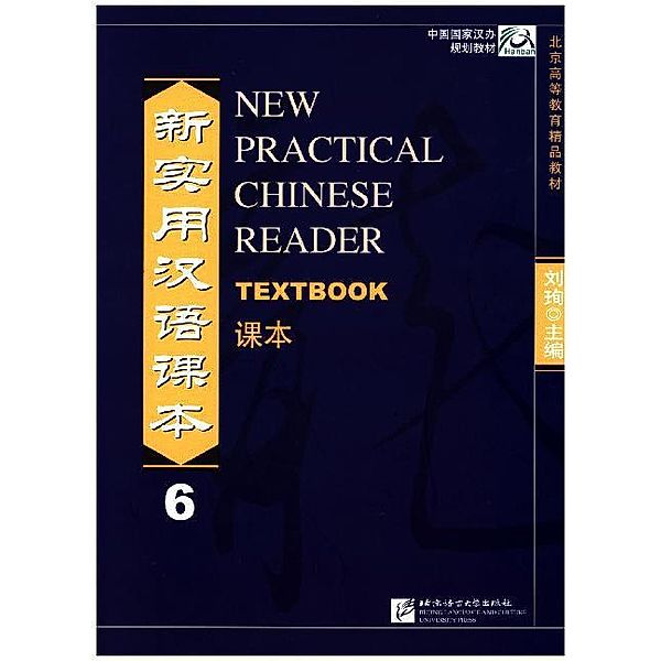 New Practical Chinese Reader 6,  Textbook, Xun Liu