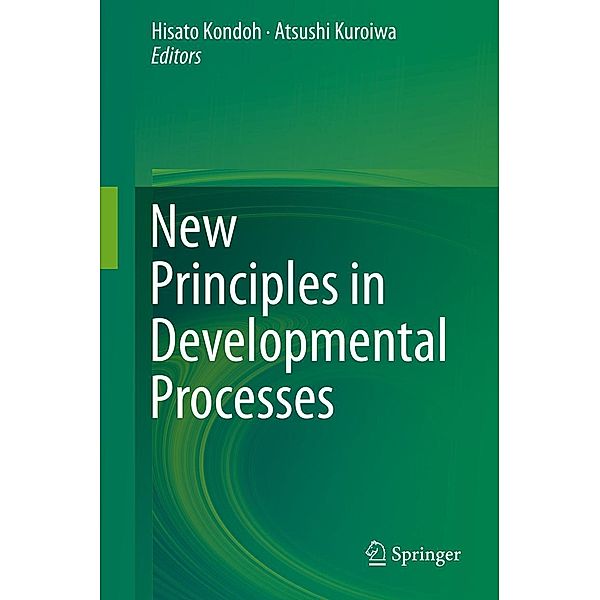 New Principles in Developmental Processes