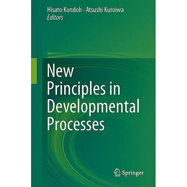 New Principles in Developmental Processes