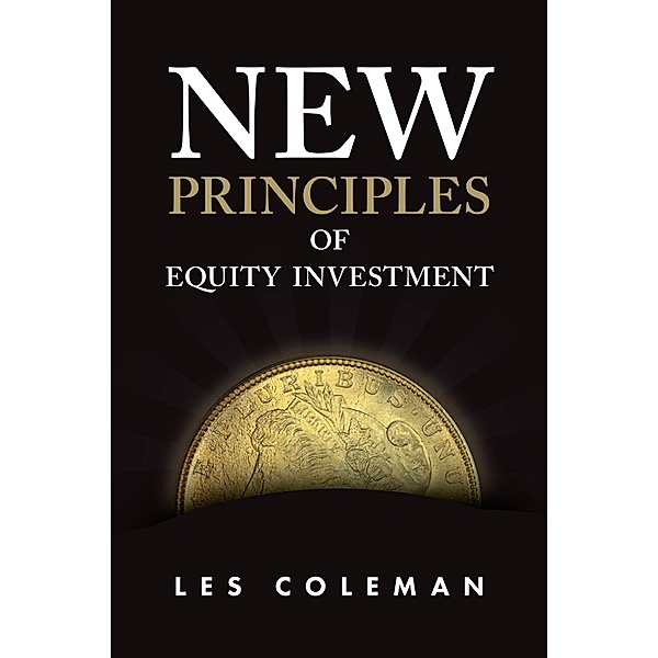New Principles of Equity Investment, Les Coleman