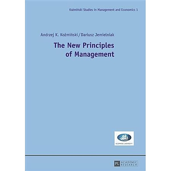 New Principles of Management, Andrzej Kozminski