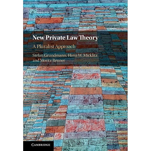 New Private Law Theory, Stefan Grundmann