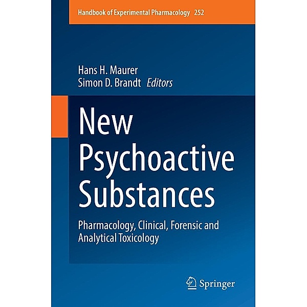 New Psychoactive Substances / Handbook of Experimental Pharmacology Bd.252
