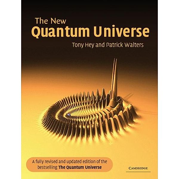 New Quantum Universe, Tony Hey