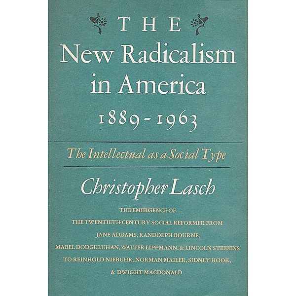New Radicalism in America, Christopher Lasch