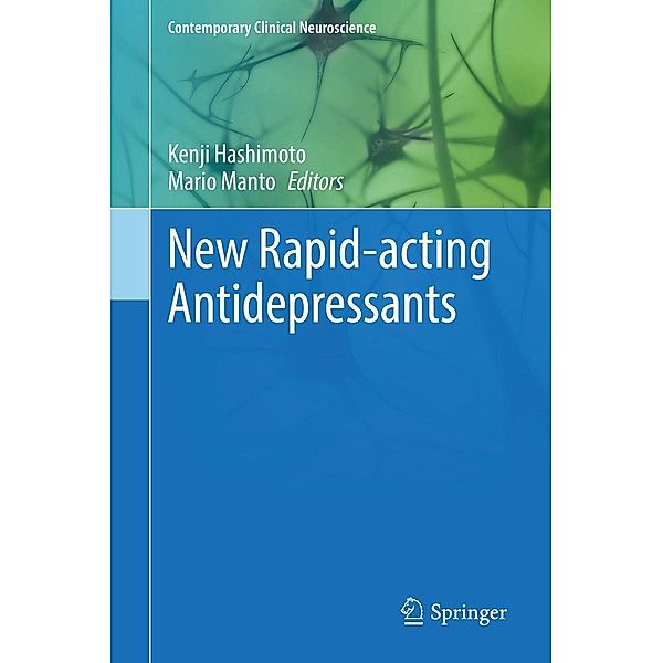 New Rapid-acting Antidepressants / Contemporary Clinical Neuroscience