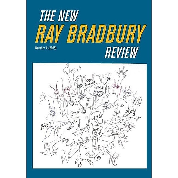 New Ray Bradbury Review Number 4 (2015), Jonathan Eller
