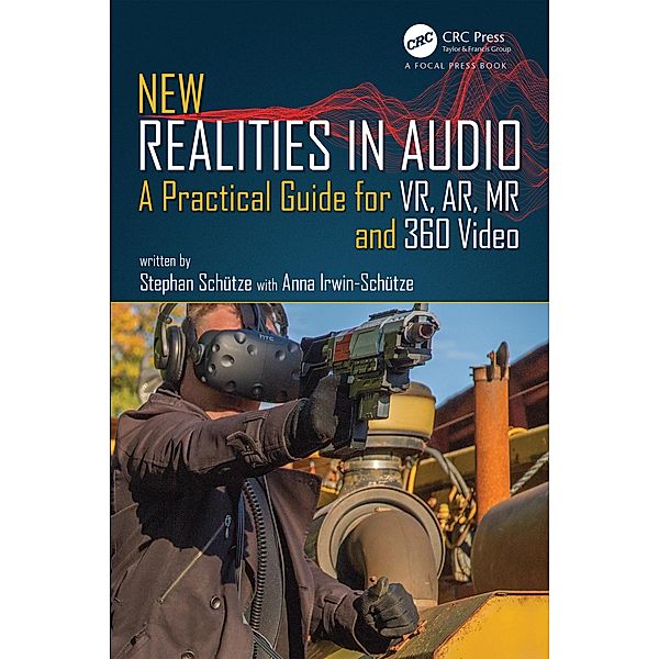 New Realities in Audio, Stephan Schütze, Anna Irwin-Schütze