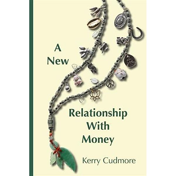 New Relationship With Money, Kerry Cudmore