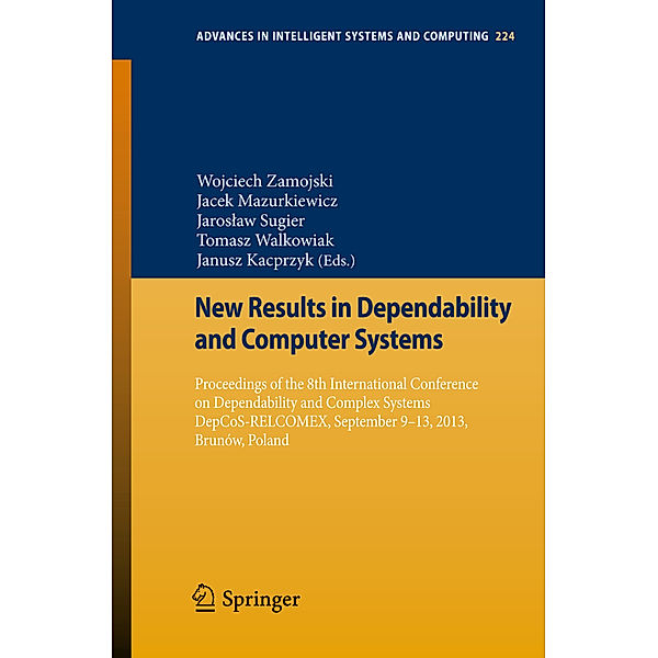 New Results in Dependability and Computer Systems