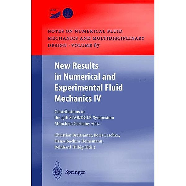 New Results in Numerical and Experimental Fluid Mechanics IV