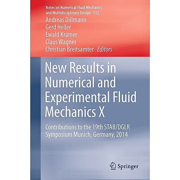 New Results in Numerical and Experimental Fluid Mechanics X