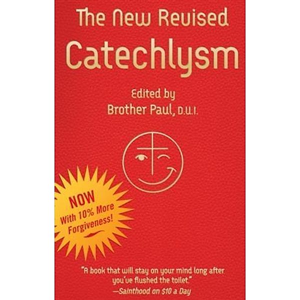 New Revised Catechlysm, D. U. I Brother Paul