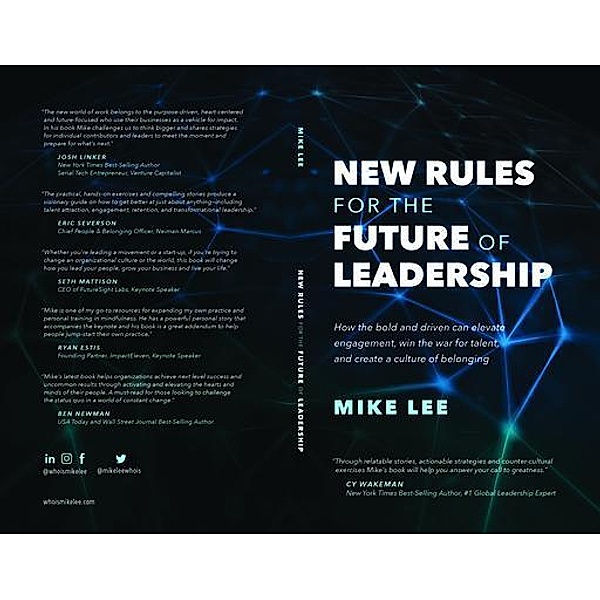 New Rules For The Future of Leadership, Mike Lee