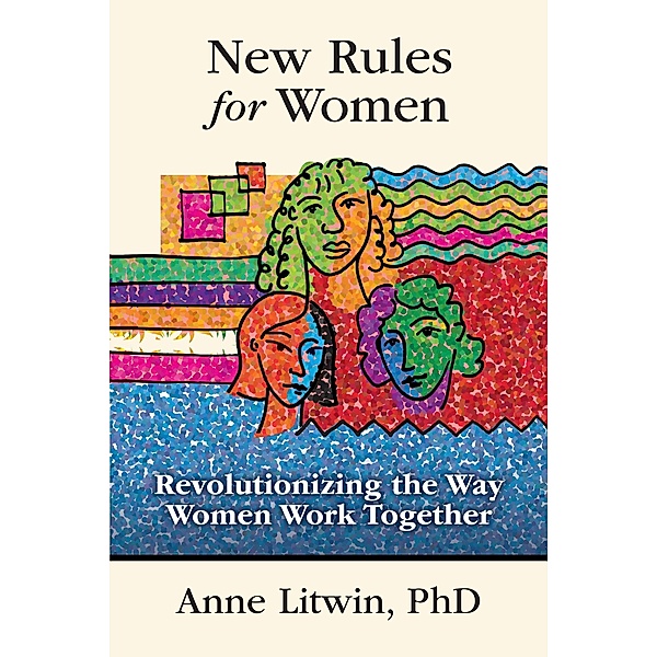 New Rules for Women / Third Bridge Press, Anne Litwin