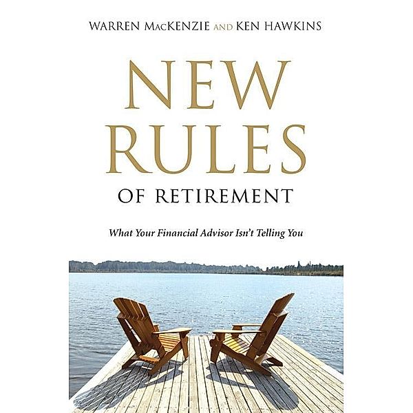 New Rules Of Retirement, Warren Mackenzie, Ken Hawkins