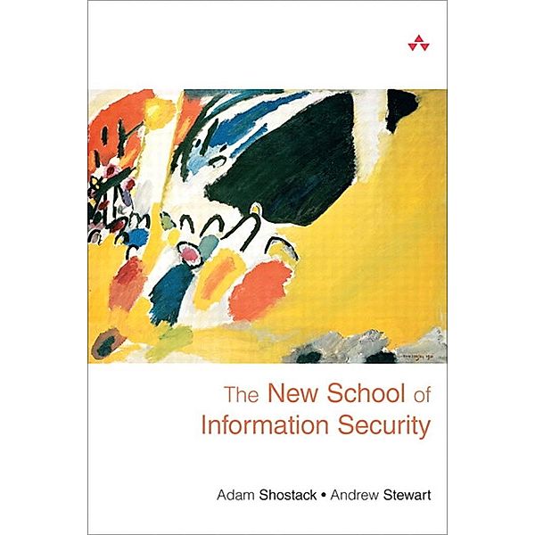 New School of Information Security, The, Adam Shostack, Andrew Stewart