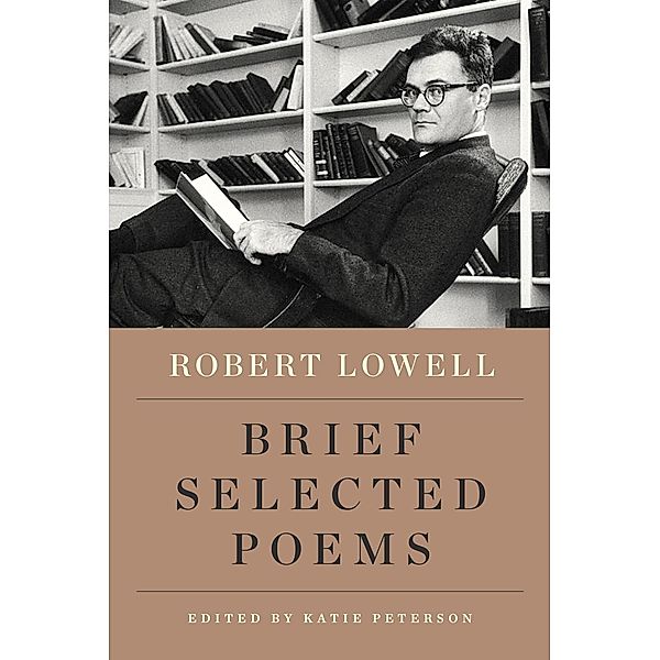 New Selected Poems, Robert Lowell