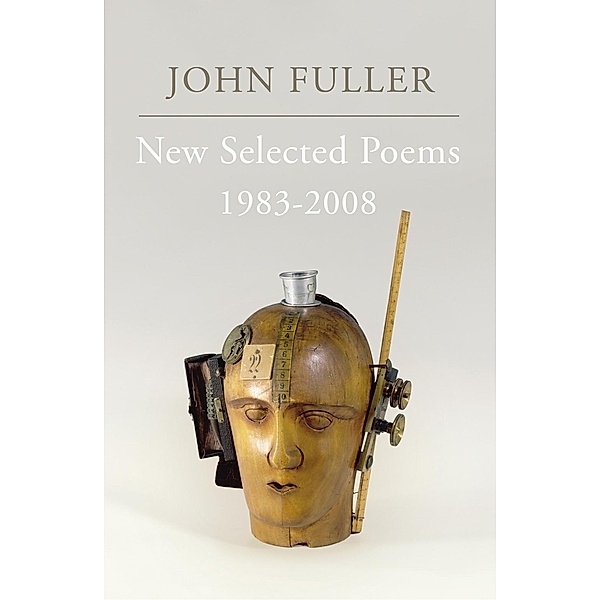 New Selected Poems, John Fuller