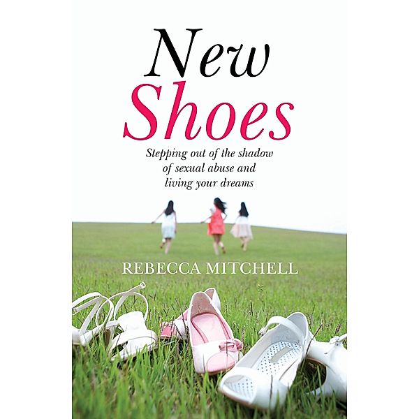 New Shoes, Rebecca Mitchell