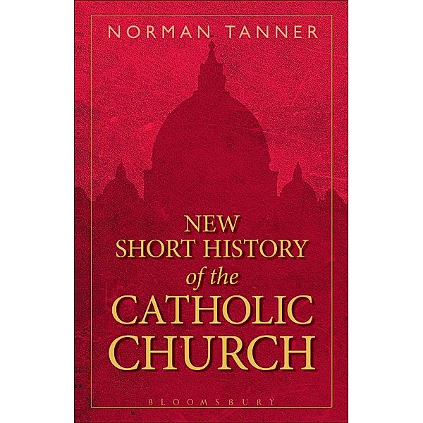 New Short History of the Catholic Church, Norman Tanner