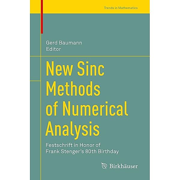 New Sinc Methods of Numerical Analysis / Trends in Mathematics