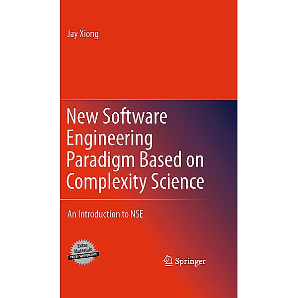 New Software Engineering Paradigm Based on Complexity Science, Jay Xiong