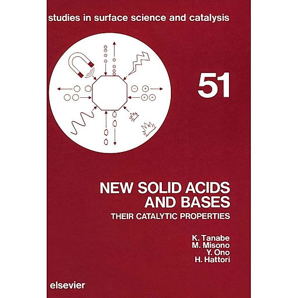 New Solid Acids and Bases, K. Tanabe, M. Misono, H. Hattori, Y. Ono