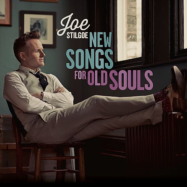 New Songs For Old Souls (Vinyl), Joe Stilgoe