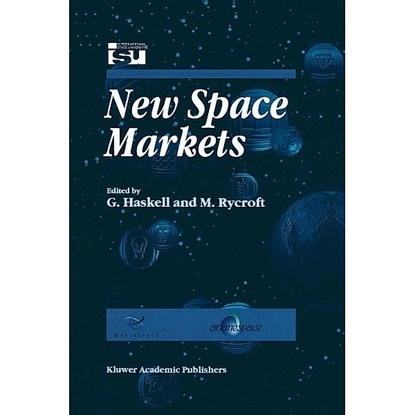 New Space Markets / Space Studies Bd.2