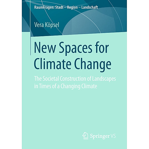 New Spaces for Climate Change, Vera Köpsel