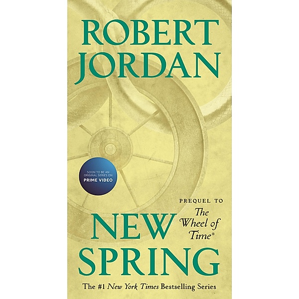 New Spring / Wheel of Time Bd.15, Robert Jordan