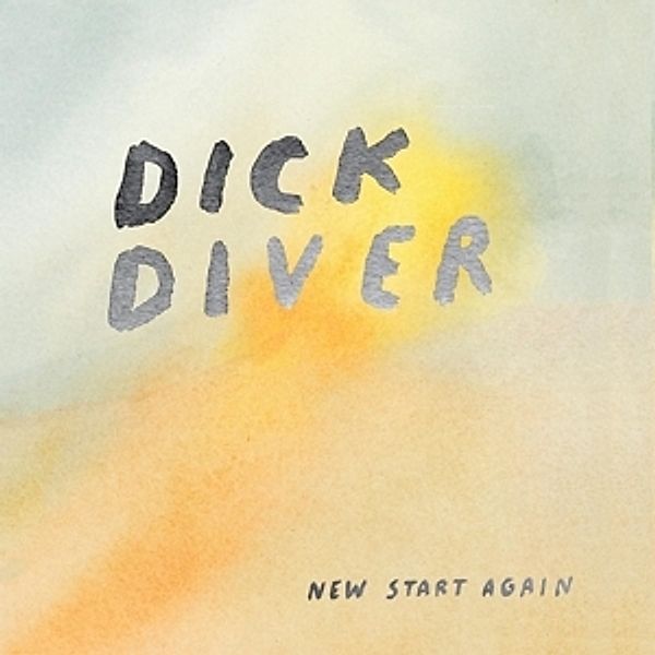 New Start Again (Limited Colored Edition) (Vinyl), Dick Diver