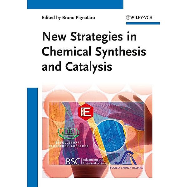 New Strategies in Chemical Synthesis and Catalysis