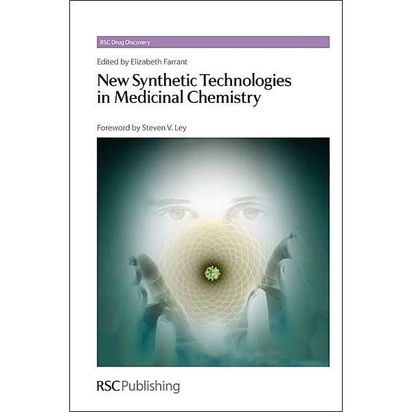 New Synthetic Technologies in Medicinal Chemistry / ISSN