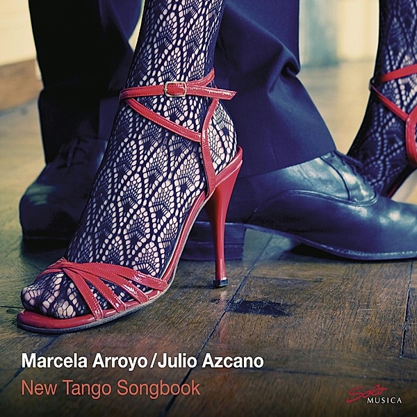 New Tango Songbook, Marcela Arroyo, Julio Azcano