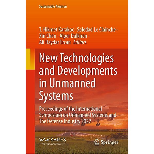 New Technologies and Developments in Unmanned Systems / Sustainable Aviation