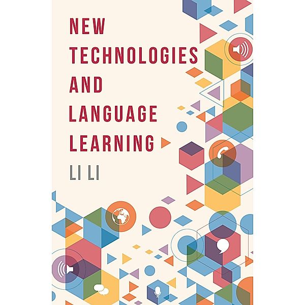 New Technologies and Language Learning, Li Li