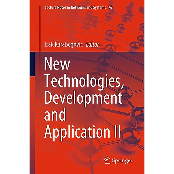 New Technologies, Development and Application II / Lecture Notes in Networks and Systems Bd.76