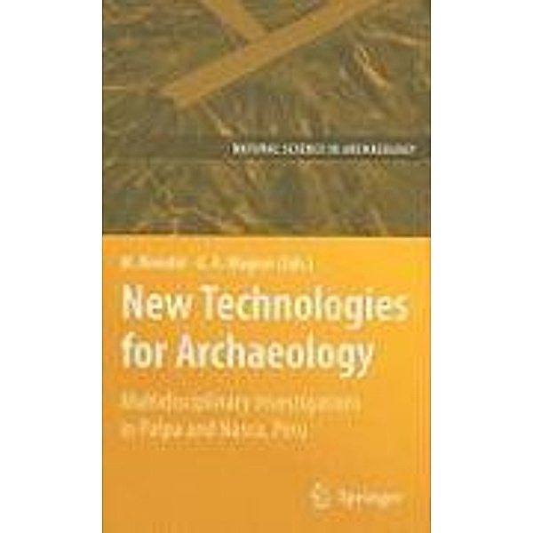 New Technologies for Archaeology / Natural Science in Archaeology