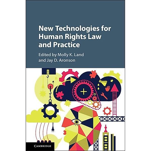 New Technologies for Human Rights Law and Practice