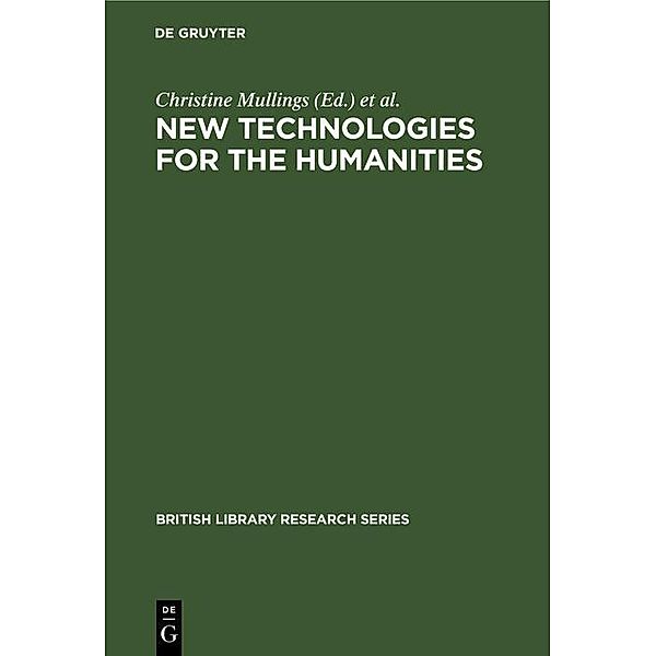 New Technologies for the Humanities