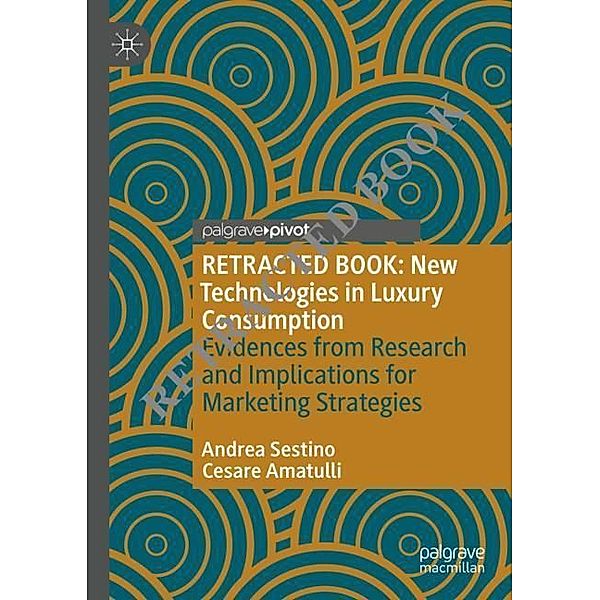 New Technologies in Luxury Consumption, Andrea Sestino, Cesare Amatulli