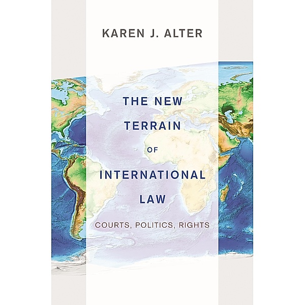 New Terrain of International Law, Karen J. Alter