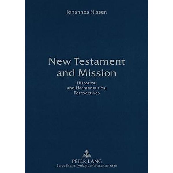 New Testament and Mission, Johannes Nissen